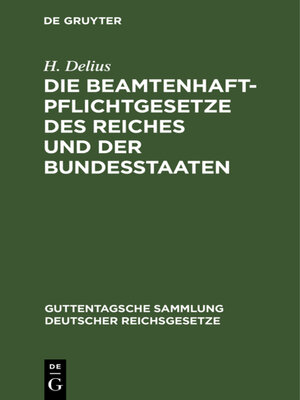 cover image of Die Beamtenhaftpflichtgesetze des Reiches und der Bundesstaaten